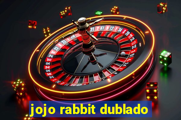 jojo rabbit dublado